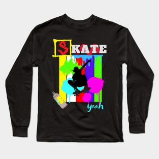 for skaters be cool to day Long Sleeve T-Shirt